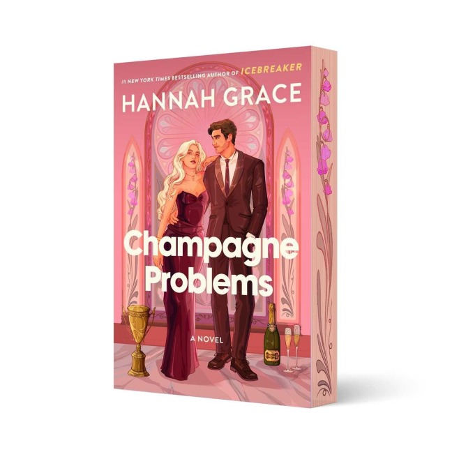 Champagne Problems - Hannah Grace