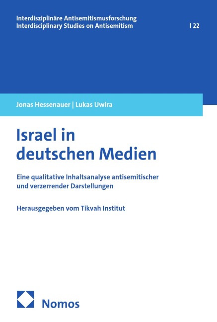 Israel in deutschen Medien - Jonas Hessenauer, Lukas Uwira