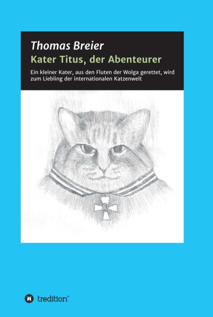 Kater Titus, der Abenteurer - Thomas Breier