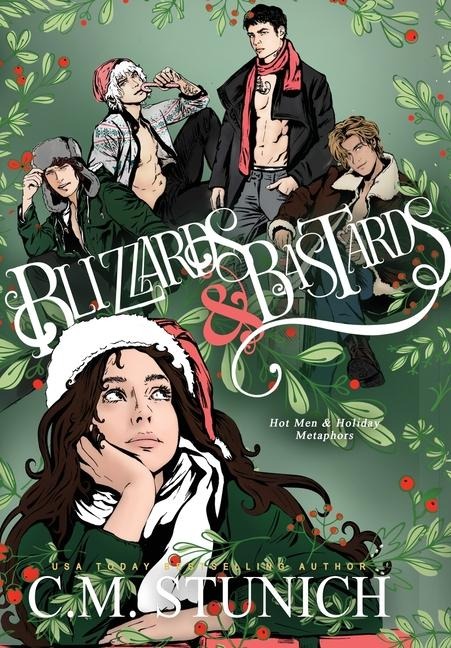 Blizzards and Bastards - C M Stunich