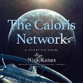 Cover-Bild zum Titel 'The Caloris Network Lib/E: A Scientific Novel' von 'Nick Kanas'