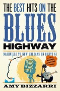 Cover-Bild zum Titel 'The Best Hits on the Blues Highway' von 'Amy Bizzarri'