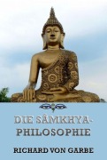 Cover-Bild zum Titel 'Die Samkhya-Philosophie' von ''