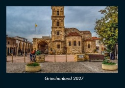 Cover-Bild zum Titel 'Griechenland 2027 Fotokalender DIN A4' von 'Tobias Schmitt, Kevin Heber'