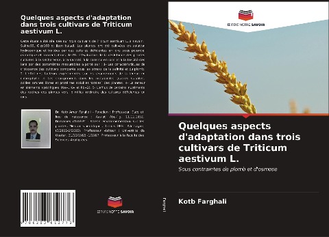 Quelques aspects d'adaptation dans trois cultivars de Triticum aestivum L. - Kotb Farghali