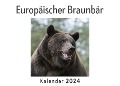 Europäischer Braunbär (Wandkalender 2024, Kalender DIN A4 quer, Monatskalender im Querformat mit Kalendarium, Das perfekte Geschenk) - Anna Müller