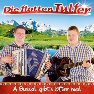 A Bussal gibt's öfter mal - Die Flotten Tulfer
