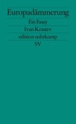 Cover-Bild zum Titel 'Europadämmerung' von 'Ivan Krastev'