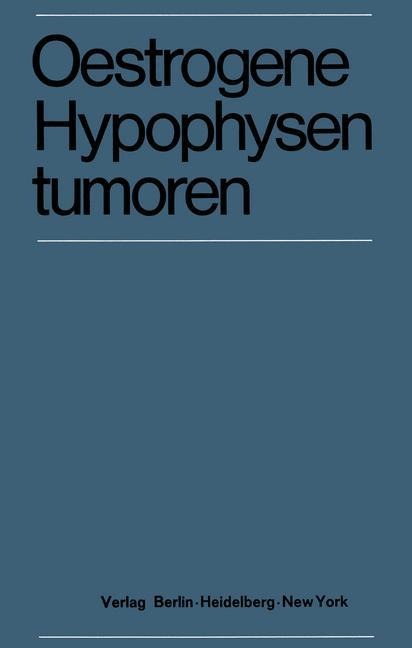 Oestrogene Hypophysentumoren - 
