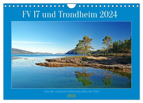 FV 17 und Trondheim (Wandkalender 2024 DIN A4 quer), CALVENDO Monatskalender - Reinhard Pantke