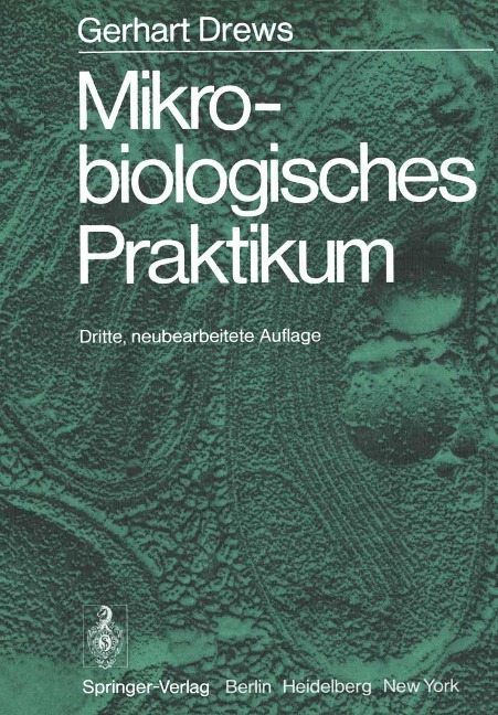 Mikrobiologisches Praktikum - G. Drews