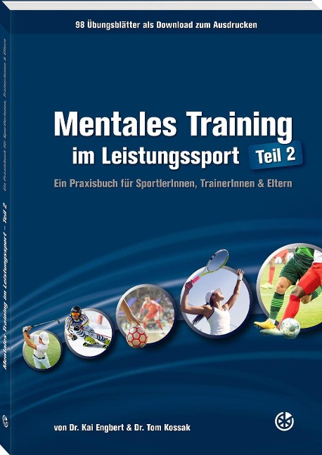 Mentales Training im Leistungssport - Teil 2 - Kai Engbert, Tom Kossak