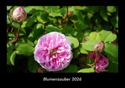 Cover-Bild zum Titel 'Blumenzauber 2026 Fotokalender DIN A3' von 'Tobias Becker'