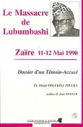 Cover-Bild zum Titel 'Le massacre de Lubumbashi' von 'Victor Digekisa Piluka, Jean Ziegler'