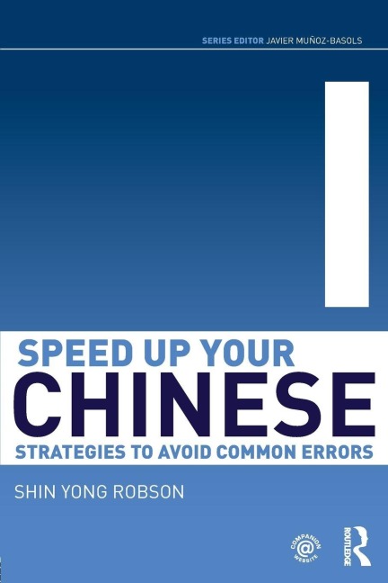 Speed Up Your Chinese - Shin Yong Robson