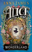 Cover-Bild zum Titel 'Alice With a Why' von 'Anna James'