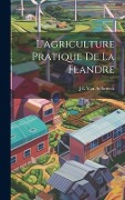 Cover-Bild zum Titel 'L'agriculture Pratique De La Flandre' von 'J-L van Aelbroeck'