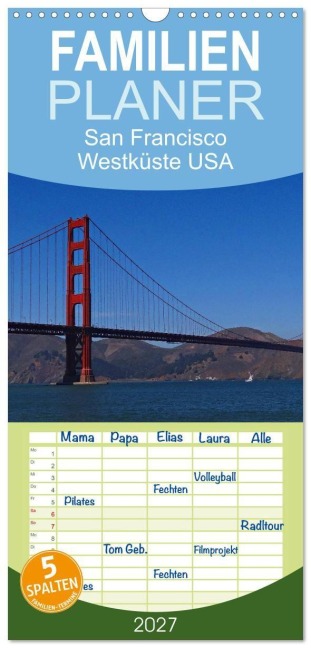 Familienplaner 2027 - San Francisco Westküste USA mit 5 Spalten (Wandkalender, 21 x 45 cm) CALVENDO - Petra Schauer