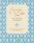 Cover-Bild zum Titel 'Das offizielle Sturm der Liebe-Kochbuch' von 'Bavaria Fiction GmbH'