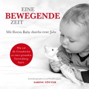Cover-Bild zum Titel 'Eine bewegende Zeit' von 'Sabine Tötter'