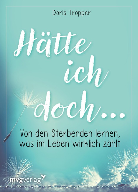 Hätte ich doch ... - Doris Tropper