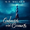 Cover-Bild zum Titel 'Galaxies and Oceans' von 'N. R. Walker'