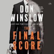 Cover-Bild zum Titel 'The Final Score' von 'Don Winslow'