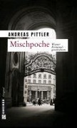 Cover-Bild zum Titel 'Mischpoche' von 'Andreas Pittler'