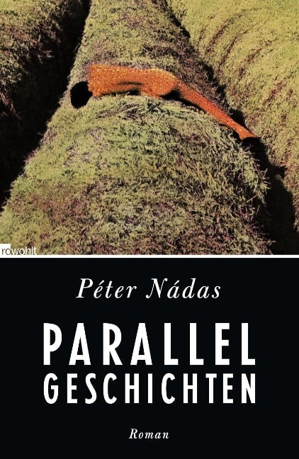 Parallelgeschichten - Péter Nádas