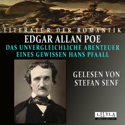 Das unvergleichliche Abenteuer eines gewissen Hans Pfaall - Edgar Allan Poe