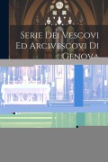 Serie Dei Vescovi Ed Arcivescovi Di Genova - Luigi Grassi