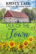 Cover-Bild zum Titel 'Talk of the Town' von 'Kristy Tate'