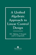 Cover-Bild zum Titel 'A Unified Algebraic Approach To Control Design' von 'Dimitri E. Grigoriadis'