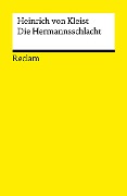 Die Hermannsschlacht. Ein Drama - Heinrich von Kleist