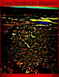 Cover-Bild zum Titel 'Lake Montonia Regazed' von 'Mike Bozart'