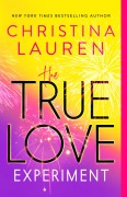 Cover-Bild zum Titel 'The True Love Experiment' von 'Christina Lauren'