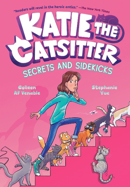 Katie the Catsitter 3: Secrets and Sidekicks - Colleen Af Venable
