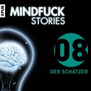 Cover-Bild zum Titel 'Mindfuck Stories - Folge 8' von 'Christian Hardinghaus'