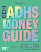 Cover-Bild zum Titel 'Dein ADHS-Money-Guide' von 'Tina Mathams'