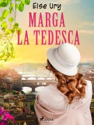Cover-Bild zum Titel 'Marga la Tedesca' von 'Else Ury'
