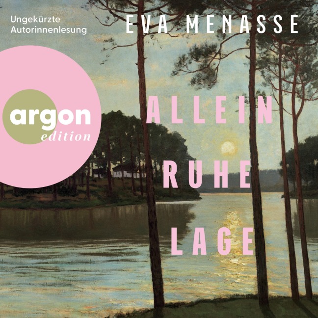 Alleinruhelage - Eva Menasse