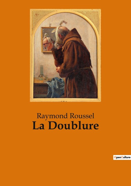 La Doublure - Raymond Roussel
