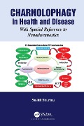 Cover-Bild zum Titel 'Charnolophagy in Health and Disease' von 'Sushil Sharma'