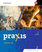 Cover-Bild zum Titel 'Praxis Geschichte 2. Schulbuch. 7./8. Schuljahr. Ausgabe für Nordrhein-Westfalen' von 'Stefanie Dinter, Wolfgang Pankratz, Denise Gottschild, Ulrike Lohse, Christoph Stadelmaier'