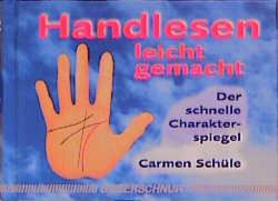 Handlesen leicht gemacht - Carmen Schüle