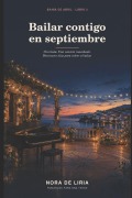 Cover-Bild zum Titel 'Bailar contigo en septiembre' von 'Nora de Liria'