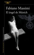 Cover-Bild zum Titel 'El Ángel de Múnich / The Angel from Munich' von 'Fabiano Massimi'