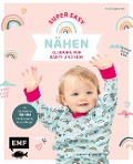 Cover-Bild zum Titel 'Nähen super easy - Kleidung für Babys und Kids' von 'Katja Czajkowski'