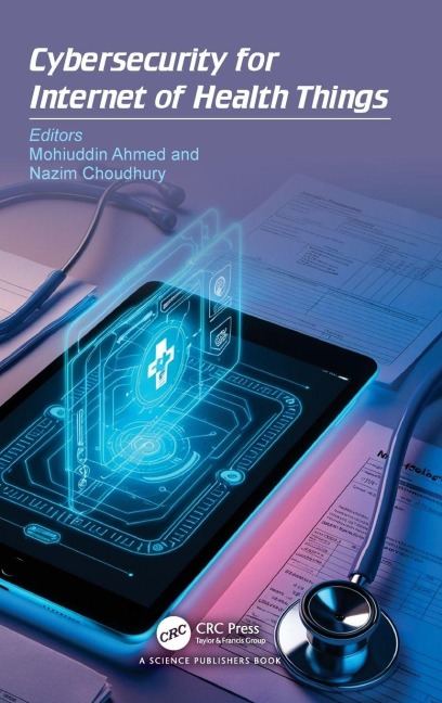 Cybersecurity for Internet of Health Things - 