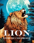 Cover-Bild zum Titel 'Lion Livre de Coloriage avec les Familles de Chats' von 'James Huntelar'